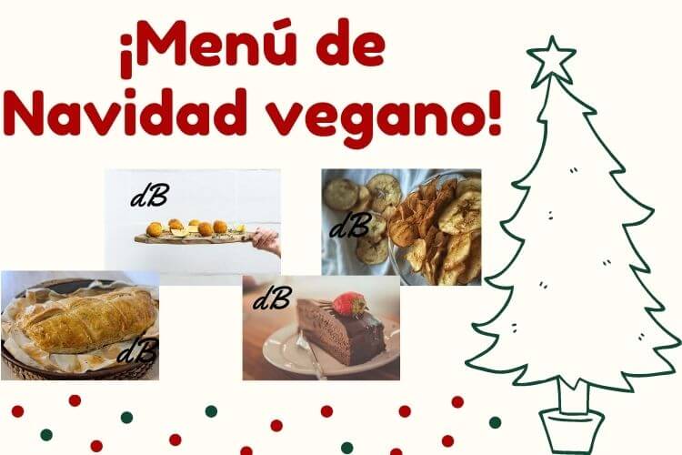 Menú de Navidad vegano para 2021 fácil y barato