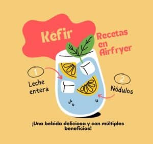 Recetas con kefir y como elaborarlo en casa